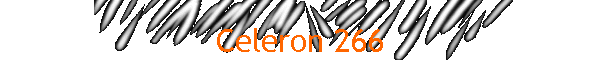 Celeron 266