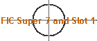 FIC Super 7 and Slot 1