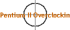 Pentium II Overclocking